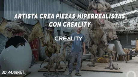 piezas hiperrealistas con Creality